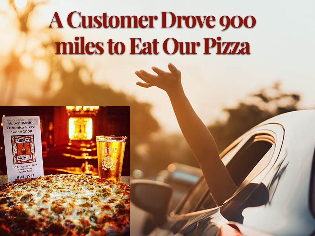A Customer Drove 900 Miles to Eat Our Pizza